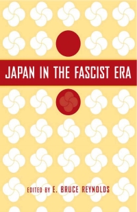 Cover image: Japan in the Fascist Era 1st edition 9781403963383