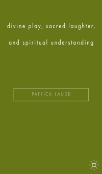 Immagine di copertina: Divine Play, Sacred Laughter, and Spiritual Understanding 9781349531738