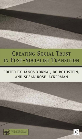 Cover image: Creating Social Trust in Post-Socialist Transition 1st edition 9781403964496