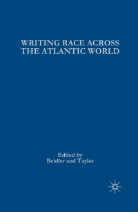 Titelbild: Writing Race Across the Atlantic World 1st edition 9780312295974