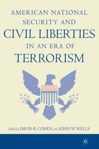 Cover image: American National Security and Civil Liberties in an Era of Terrorism 1st edition 9781403961990