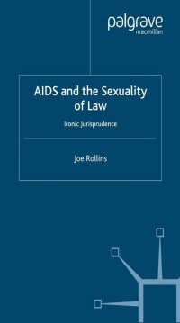 Titelbild: AIDS and the Sexuality of Law 9780312240066