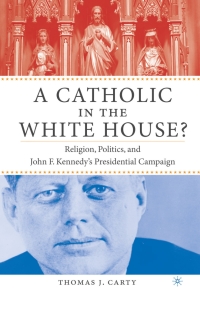 表紙画像: A Catholic in the White House? 9781403962522