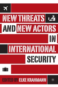 Cover image: New Threats and New Actors in International Security 1st edition 9781349529841