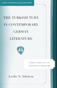 صورة الغلاف: The Turkish Turn in Contemporary German Literature 9781403969132