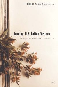 Omslagafbeelding: Reading U.S. Latina Writers 1st edition 9780312294137