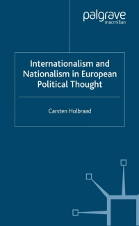 表紙画像: Internationalism and Nationalism in European Political Thought 9781403961235