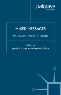 Cover image: Mixed Messages: Materiality, Textuality, Missions 9780312295769