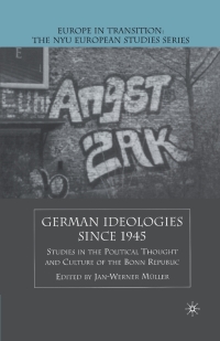 Imagen de portada: German Ideologies Since 1945 1st edition 9780312295790