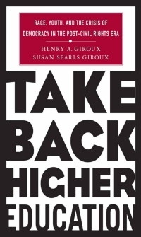 Cover image: Take Back Higher Education 9781403964236