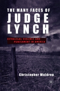 Immagine di copertina: The Many Faces of Judge Lynch 9780312293994