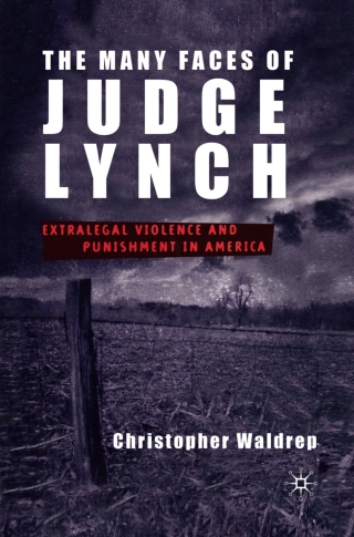 صورة الغلاف: The Many Faces of Judge Lynch 9780312293994