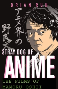 Cover image: Stray Dog of Anime 9781403963291