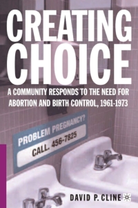 Cover image: Creating Choice 9781403968135