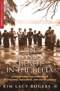 表紙画像: Life and Death in the Delta 9781403960368