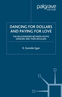 Imagen de portada: Dancing for Dollars and Paying for Love 9781403970442