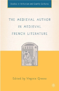 Imagen de portada: The Medieval Author in Medieval French Literature 9781403967718