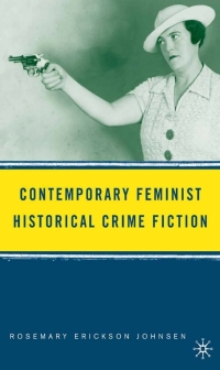 Cover image: Contemporary Feminist Historical Crime Fiction 9781403972781