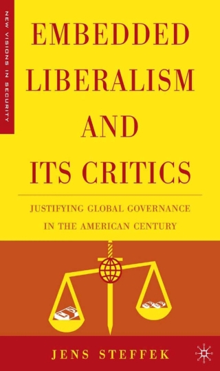 Cover image: Embedded Liberalism and its Critics 9781403971807