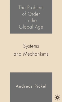 Omslagafbeelding: The Problem of Order in the Global Age 9781403972446
