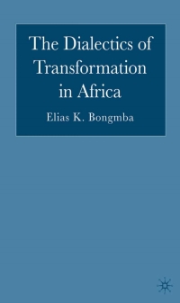 Imagen de portada: The Dialectics of Transformation in Africa 9781403972118