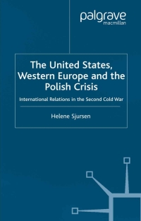 Titelbild: The United States, Western Europe and the Polish Crisis 9780333740668