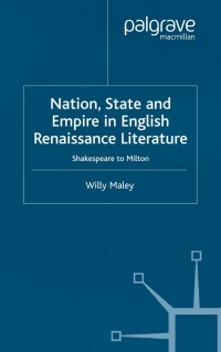 Cover image: Nation, State and Empire in English Renaissance Literature 9780333640777