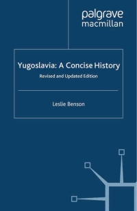 صورة الغلاف: Yugoslavia: A Concise History 2nd edition 9781403915665