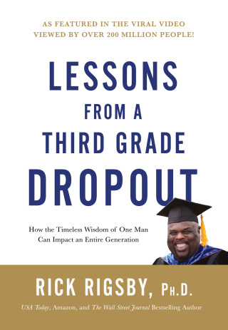 Cover image: Lessons from a Third Grade Dropout 9781599510002