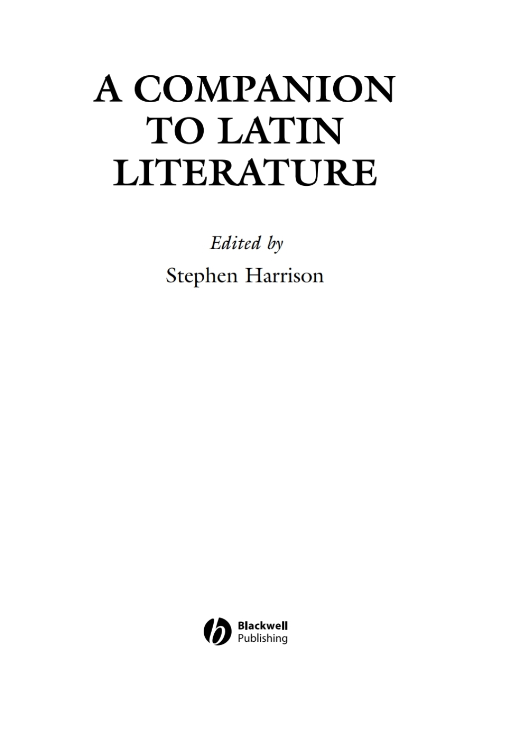 A Companion to Latin Literature 1st Edition
