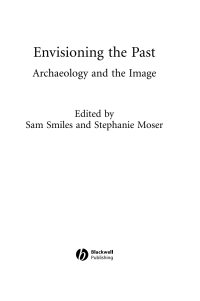 صورة الغلاف: Envisioning the Past: Archaeology an the Image 1st edition 9781405111508