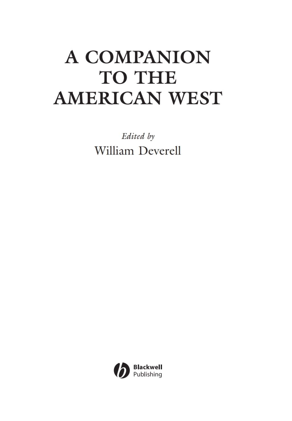 A Companion to the American West 1st Edition