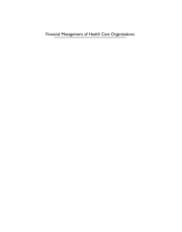 Imagen de portada: Financial Management of Health Care Organizations: An Introduction to Fundamental Tools, Concepts, and Applications 1st edition 9780470705537