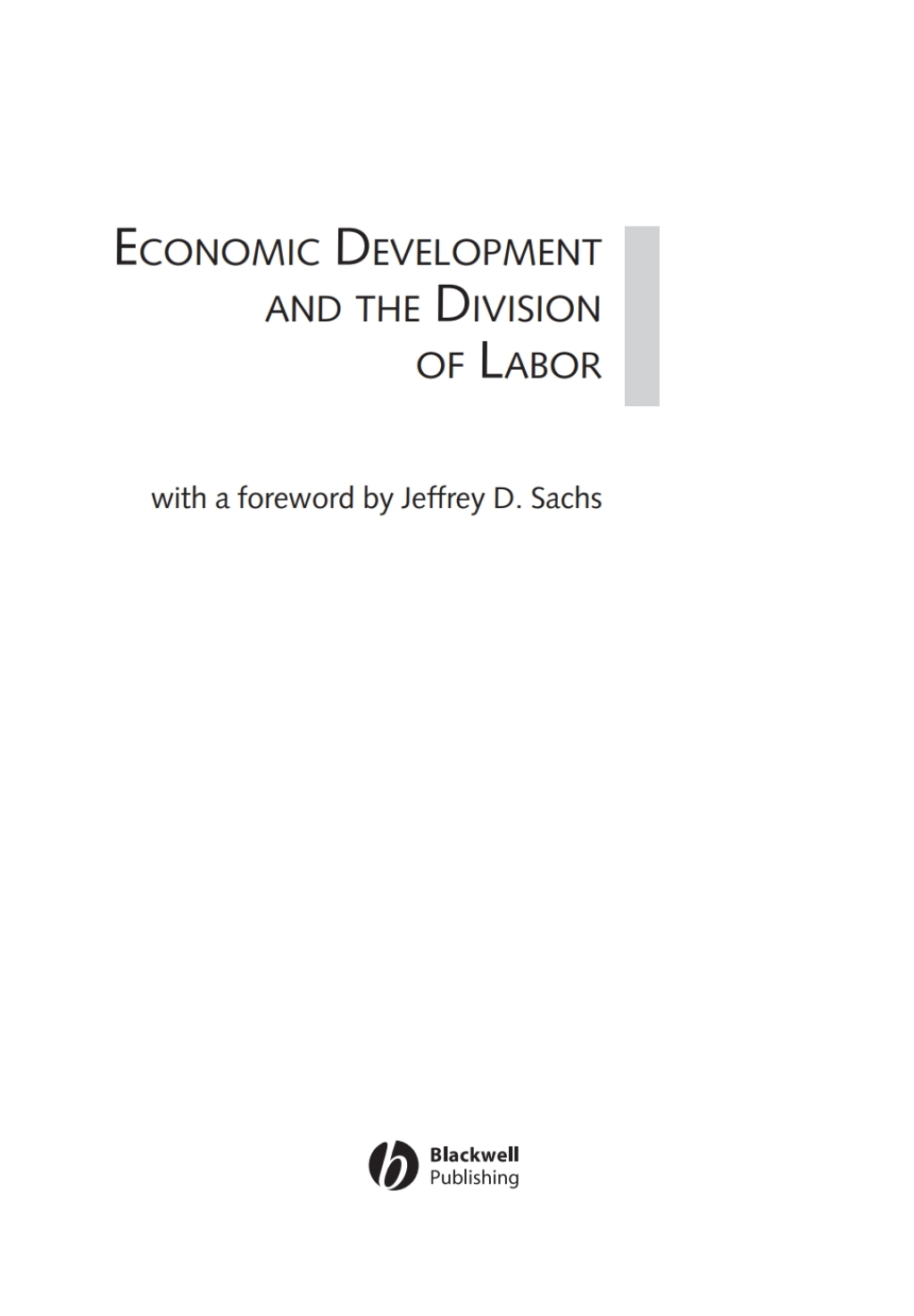 Economic Development and the Division of Labor 1st Edition