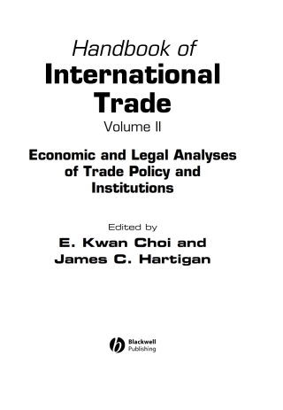 Cover image: Handbook of International Trade: Economic and Legal Analyses of Trade Policy and Institutions 1st edition 9781405120623