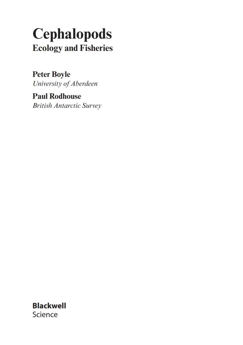 Cephalopods: Ecology and Fisheries Ecology and Fisheries 1st Edition