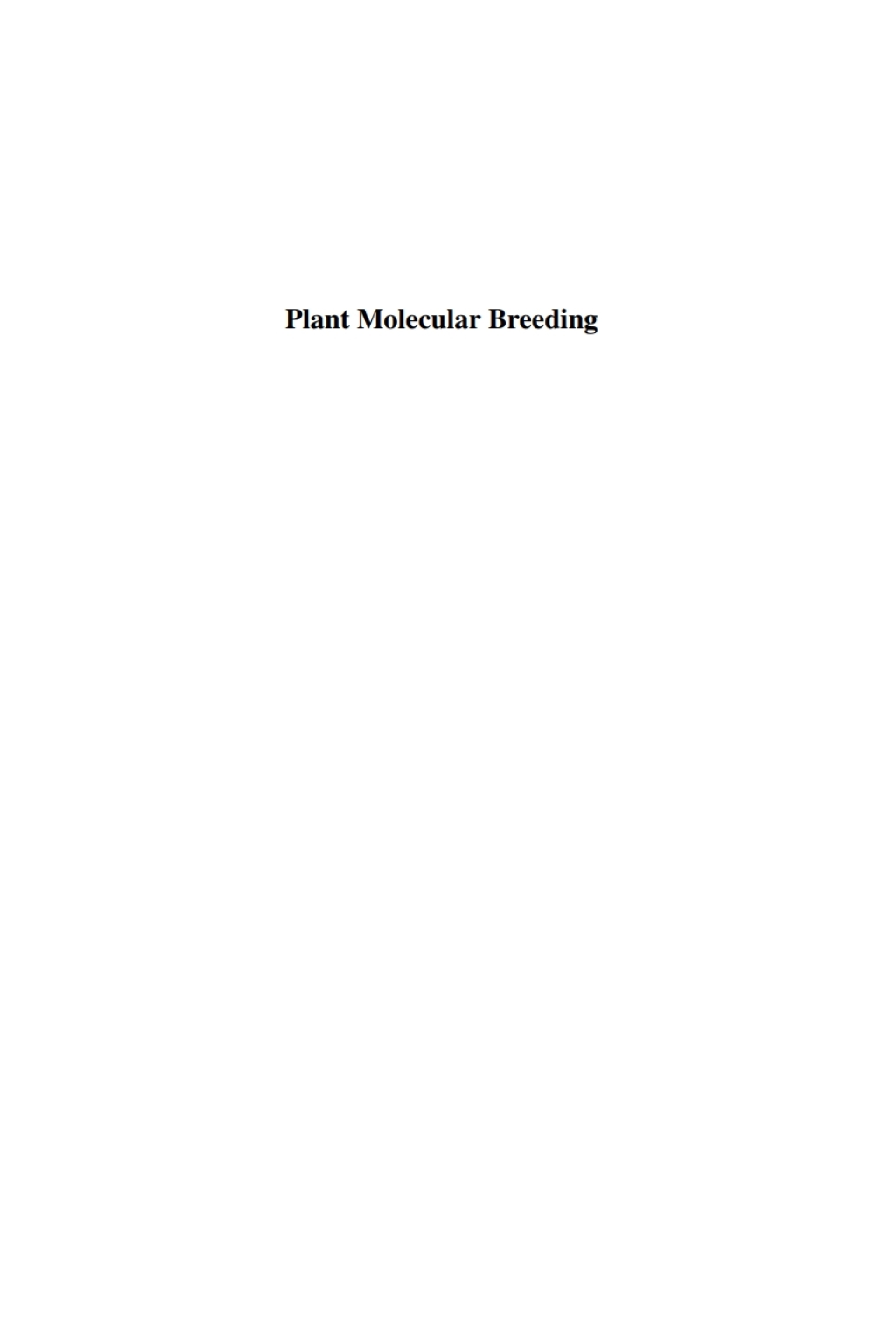 Plant Molecular Breeding 1st Edition