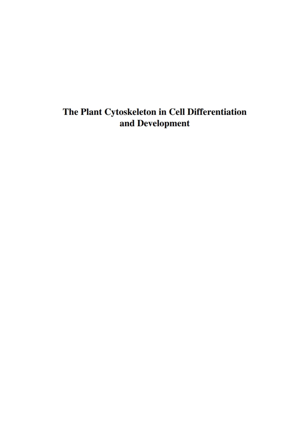 Annual Plant Reviews, The Plant Cytoskeleton in Cell Differentiation and Development 1st Edition