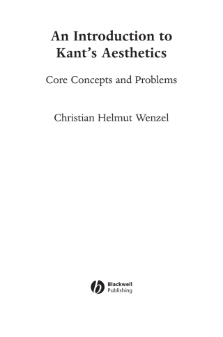 Cover image: An Introduction to Kant's Aesthetics: Core Concepts and Problems 1st edition 9781405130356