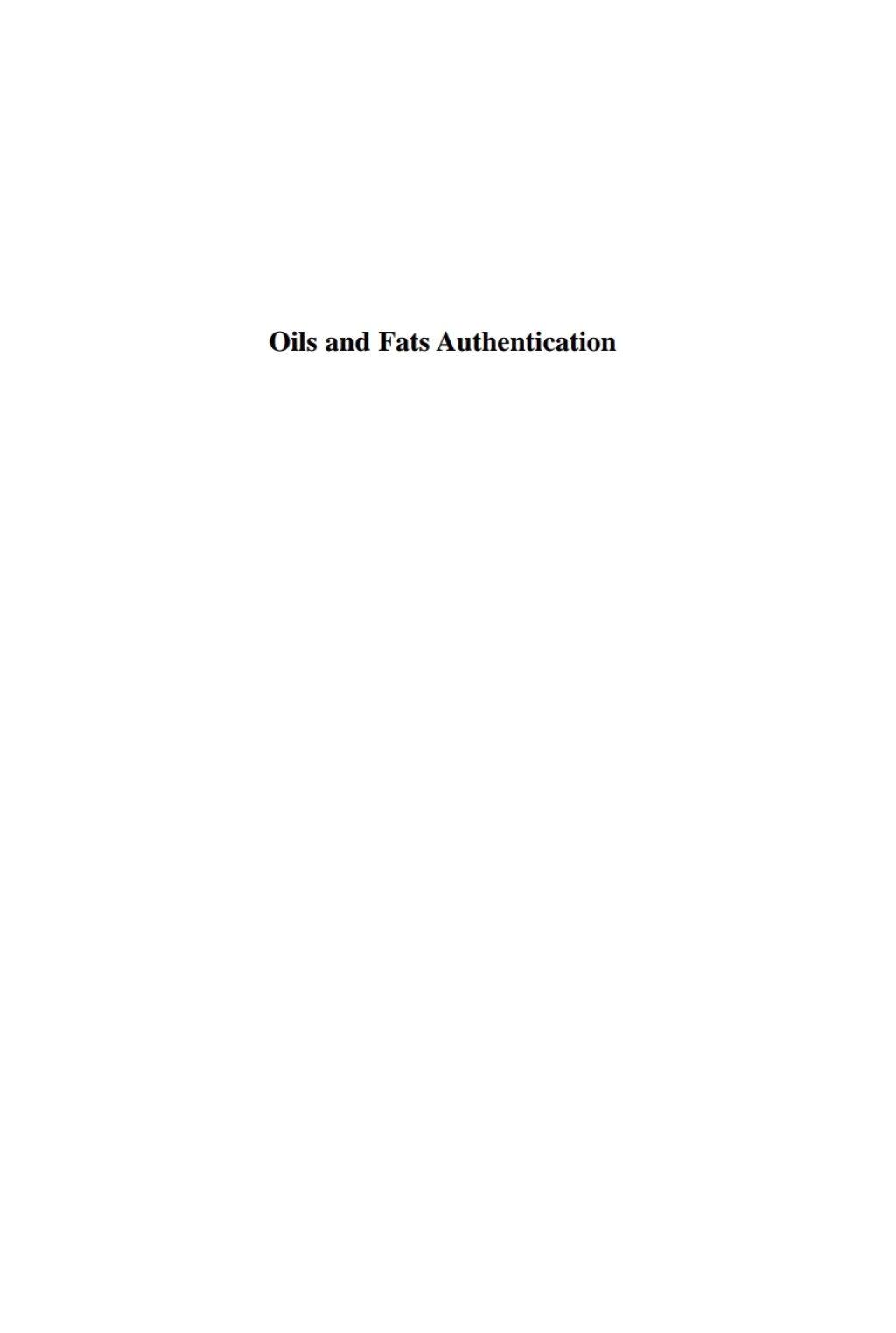 Oils and Fats Authentication 1st Edition