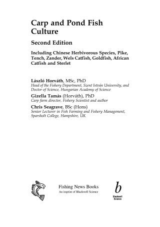 Cover image: Carp and Pond Fish Culture: Including Chinese Herbivorous Species, Pike, Tench, Zander, Wels Catfish, Goldfish, African Catfish and Sterlet 2nd edition 9780852382820