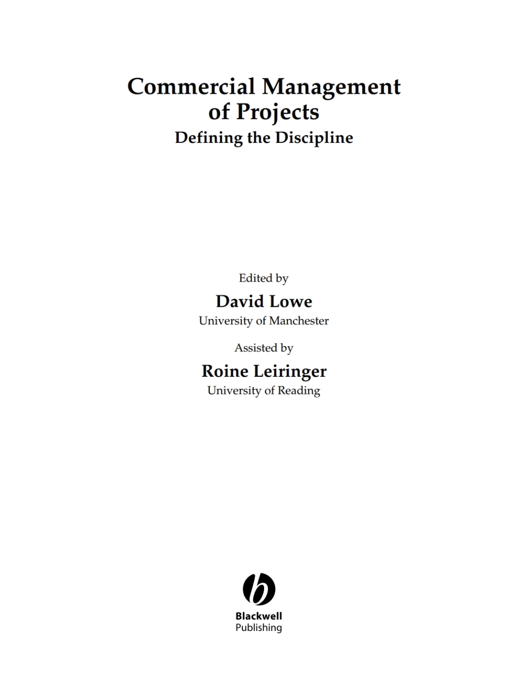 Commercial Management of Projects: Defining the Discipline Defining the Discipline 1st Edition