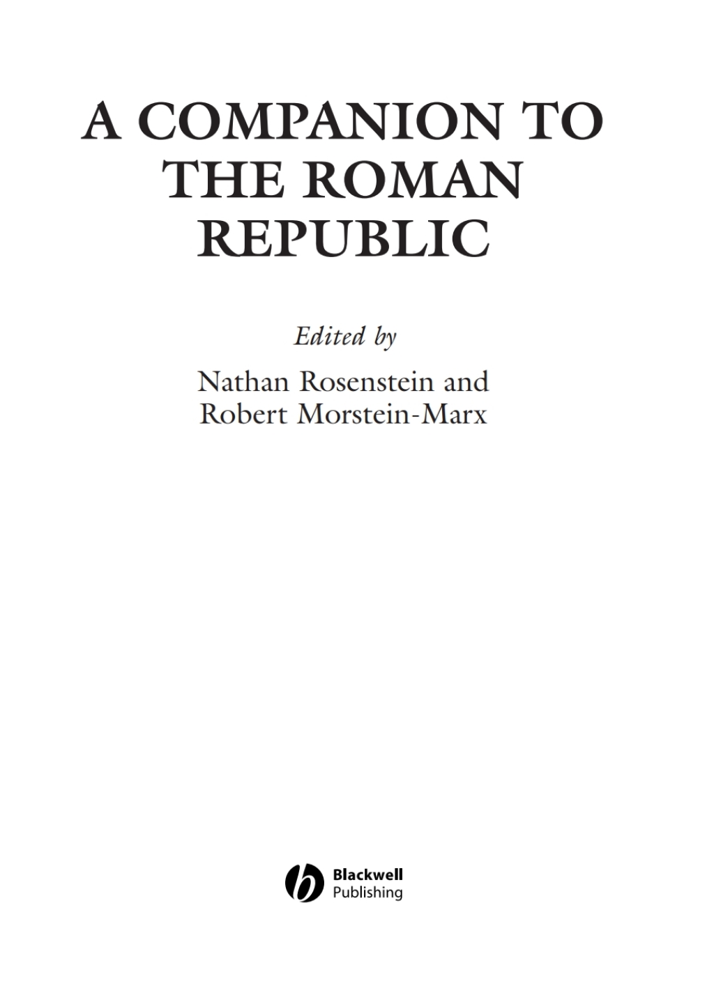 A Companion to the Roman Republic 1st Edition