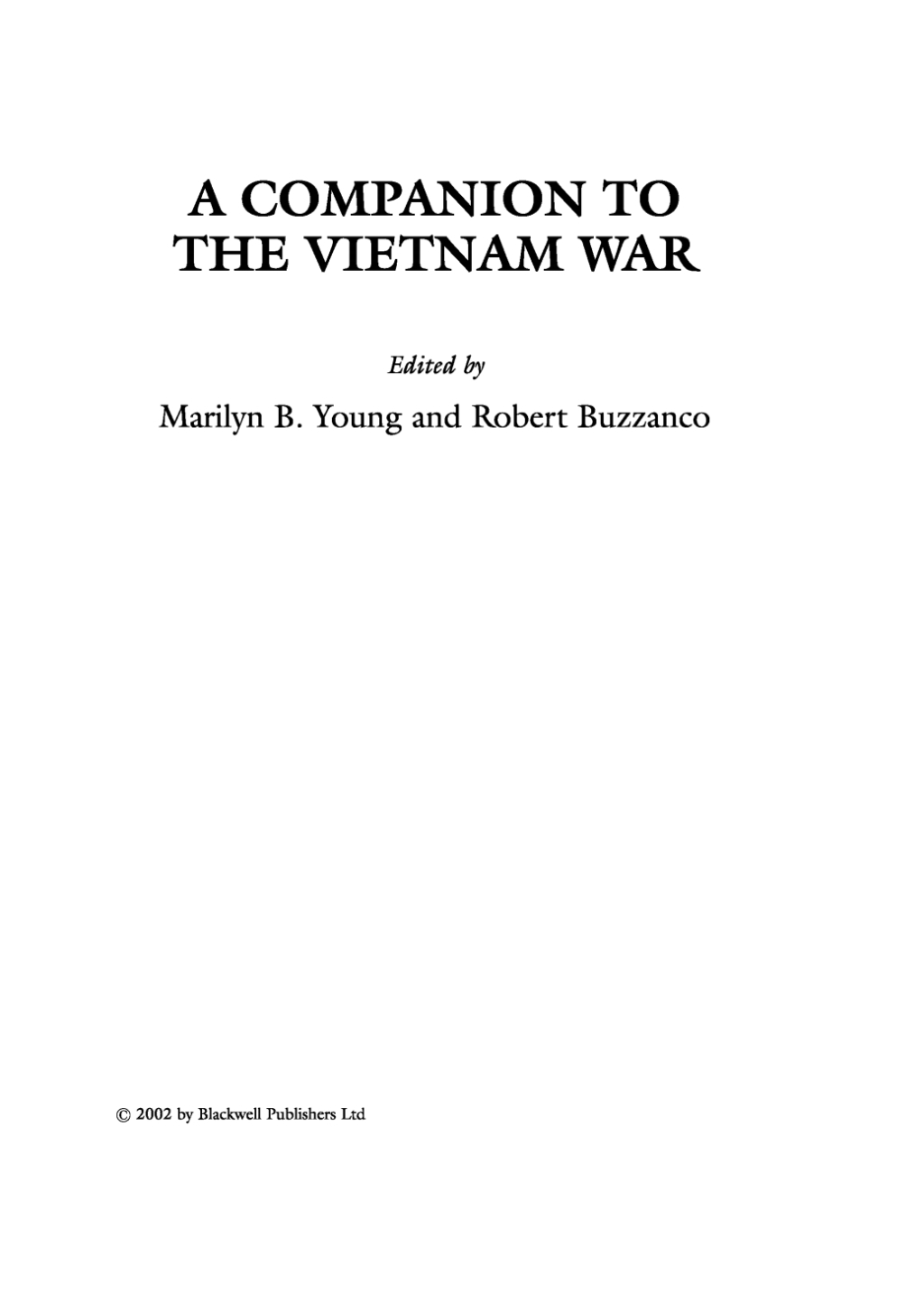 A Companion to the Vietnam War 1st Edition