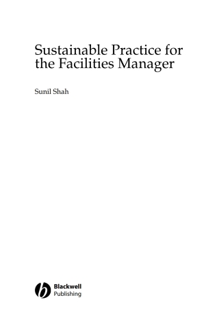 Cover image: Sustainable Practice for the Facilities Manager 1st edition 9781405135573