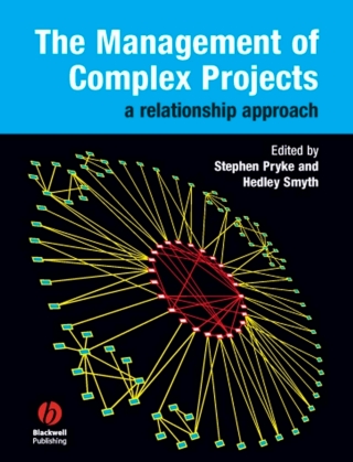 Cover image: The Management of Complex Projects: A Relationship Approach 1st edition 9781405124317