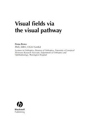 Immagine di copertina: Visual Fields via the Visual Pathway 1st edition 9781405115254
