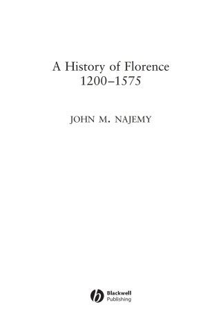 Cover image: A History of Florence, 1200 - 1575 1st edition 9781405182423