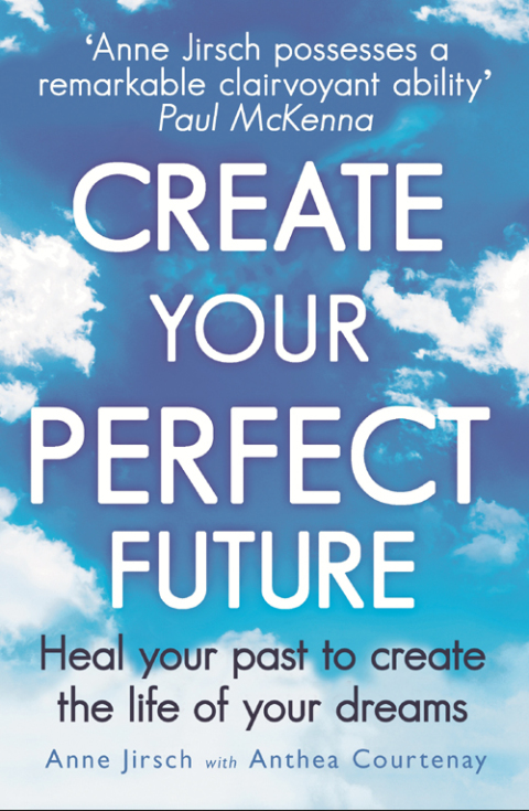 Create Your Perfect Future: Heal your past to create the life of your dreams - FULL INSTANT DOWNLOAD | PDF DOCX EPUB