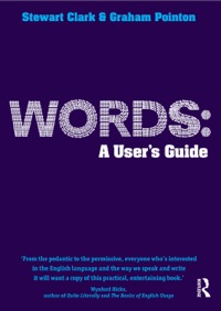 Cover image: Words: A User's Guide 9781405859158